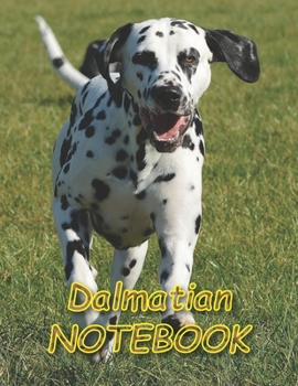 Dalmatian NOTEBOOK: Notebooks and Journals 110 pages (8.5"x11")