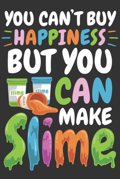 2020 Week To View Dated Planner Diary: 6x9 Inches Paperback You Can't Buy Happiness But You Can Make Slime