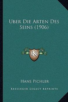 Paperback Uber Die Arten Des Seins (1906) [German] Book