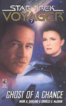 Ghost of a Chance - Book #7 of the Star Trek Voyager