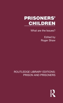 Hardcover Prisoners' Children: What Are the Issues? Book