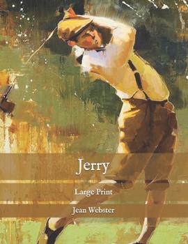 Jerry: Large Print