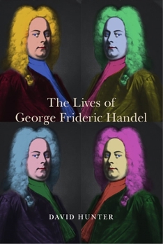Hardcover The Lives of George Frideric Handel Book