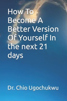 Paperback How To Become A Better Version Of Yourself In the next 21 days Book