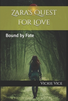Zara's Quest for Love: Bound by Fate (GAEA'S WRATH)