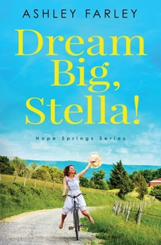 Paperback Dream Big, Stella! Book