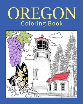 Paperback Oregon Coloring Book: Painting on USA States Landmarks and Iconic, Gift for Oregon Tourist Book