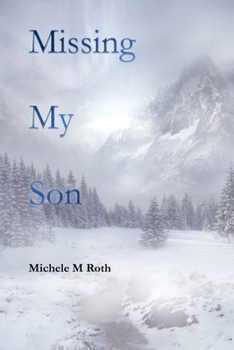 Paperback Missing My Son Book