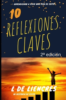 Paperback 10 reflexiones claves: para construir una vida de éxito [Spanish] Book