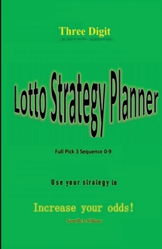 Paperback Three Digit Lotto Strategy Planner Full Pick 3 Sequence Book