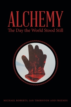 Paperback Alchemy: The Day the World Stood Still Book