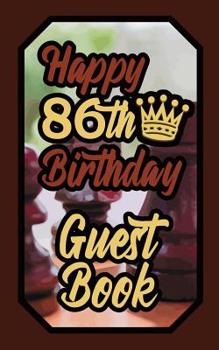 Paperback Happy 86th Birthday Guest Book: 86 Boardgames Celebration Message Logbook for Visitors Family and Friends to Write in Comments & Best Wishes Gift Log Book
