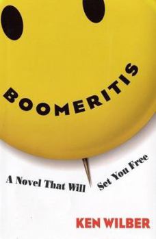 Hardcover Boomeritis: A Novel That Will Set You Free! Book