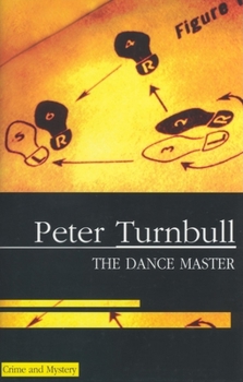 The Dance Master - Book #9 of the Hennessey & Yellich