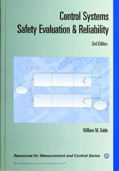 Hardcover Control Systems Safety Evaluation and Reliability (Resources for Measurement and Control Series) Book