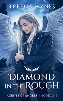 Diamond In The Rough (Agents of Angels)