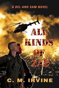 Paperback All Kinds of Sad: A Del and Sam Novel Book
