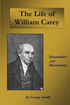 The Life of William Carey