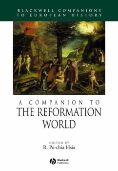 A Companion to the Reformation World (Blackwell Companions to European History)