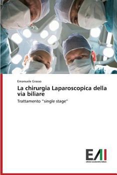 Paperback La chirurgia Laparoscopica della via biliare [Italian] Book