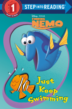 Paperback Just Keep Swimming (Disney/Pixar Finding Nemo) Book