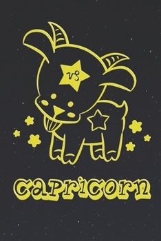 My Cute Zodiac Sign Coloring Book - Capricorn: Kids Astrology Drawing Book - 12 Illustrations, over 100 blank Pages for your Artwork, 6" x 9"  - Horoscope Sketchbook