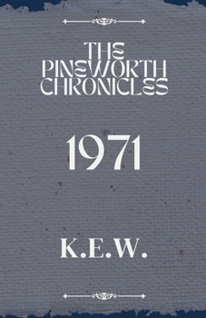 1971 (The Pineworth Chronicles)