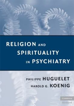 Hardcover Religion and Spirituality in Psychiatry Book