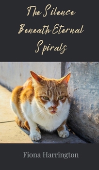 The Silence Beneath Eternal Spirals
