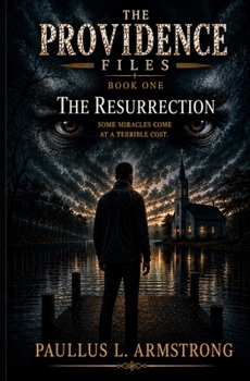 The Providence Files Book One The Resurrection
