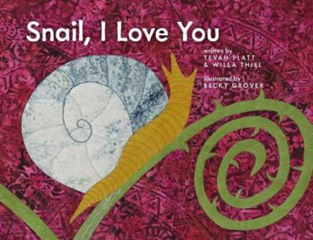 Hardcover Snail, I Love You Book