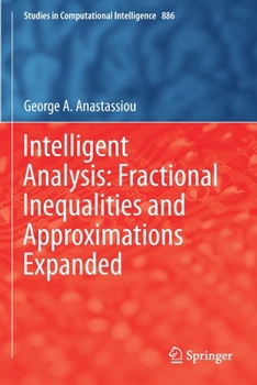 Paperback Intelligent Analysis: Fractional Inequalities and Approximations Expanded Book