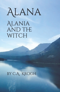 Paperback Alana: Alania and the Witch Book