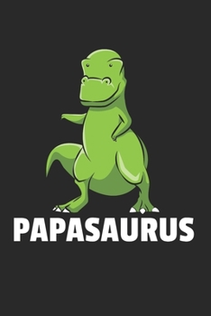 Dinosaurier Papa Notizbuch: Dinosaurier Dino Papa Notizbuch für Vater  / Notizheft / Notizblock A5 (6x9in) Dotted Notebook / Punkteraster / 120 gepunktete Seiten (German Edition)