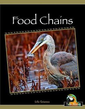 Paperback Food Chains (Talk About Science in My World-levels H-j) Book