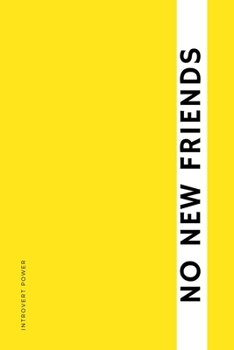 INTROVERT POWER NO New Friends: The secret strengths of INFJ personality Dot Grid Composition Notebook with Funny Quote Gifts for Introverts