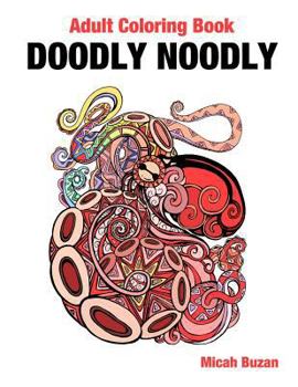 Paperback Doodly Noodly: Adult Coloring Book