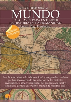 Paperback Breve Historia del Mundo: Las Claves Para Entender La Historia de la Humanidad [Spanish] Book
