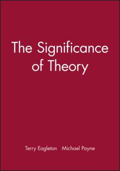 Paperback The Significance of Theory: A Critical History Book