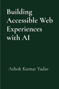 Building Accessible Web Experiences with AI