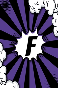 Paperback F - Sketchbook: Personalized Blank Sketchbook Customized With Monogram Letter F Comic Book Style Pop Art Initials For Names Starting W Book