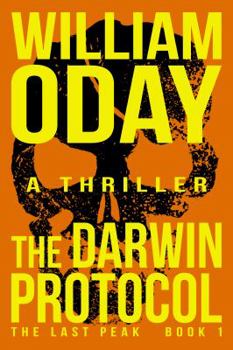 Paperback The Darwin Protocol: A Thriller (The Last Peak) Book