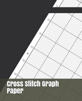 Paperback Cross Stitch Graph Paper: For Creating Patterns Embroidery Needlework Design Large Book