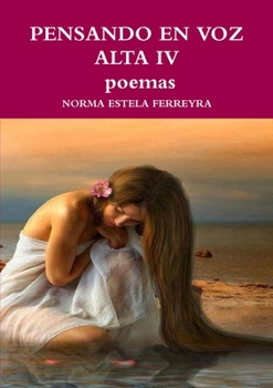 Paperback PENSANDO EN VOZ ALTA IV poemas [Spanish] Book