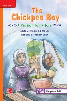 Paperback Reading Wonders, Grade 3, Leveled Reader the Chickpea Boy: A Persian Fairy Tale, Approaching, Unit 5, 6-Pack Book