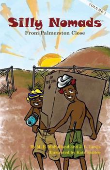 Paperback Silly Nomads From Palmerston Close Book