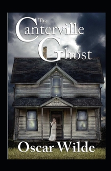 Paperback The Canterville Ghost OriginalEdition(Annotated) Book