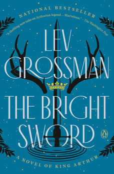 Paperback The Bright Sword: A Novel of King Arthur Book