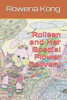 Paperback Rolleen and Her Special Flower Delivery Book