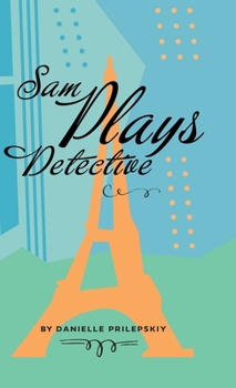 Hardcover Sam Plays Detective Book